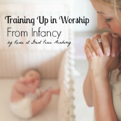 Training up in worship from infancy thumbnail