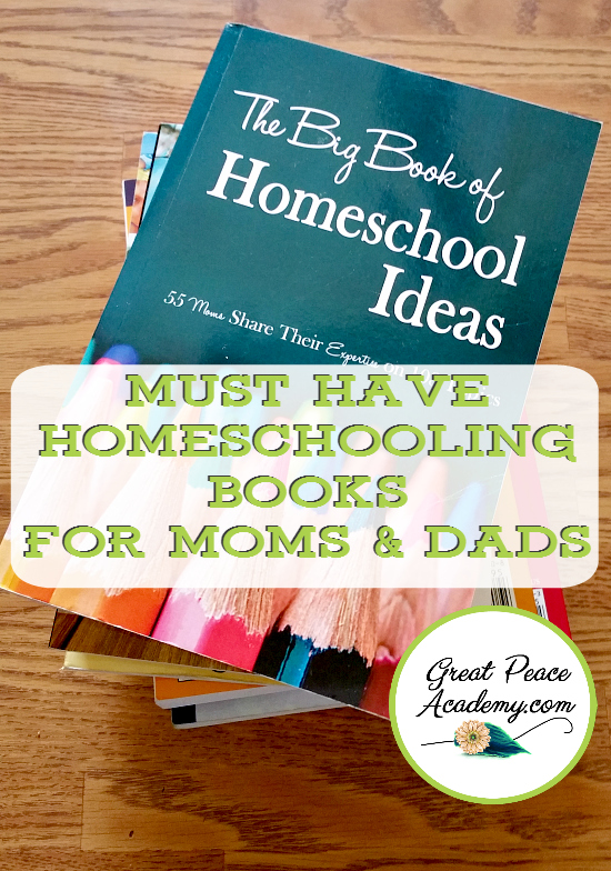10 Must Have Homeschooling Books | GreatPeaceAcademy.com #ihsnet